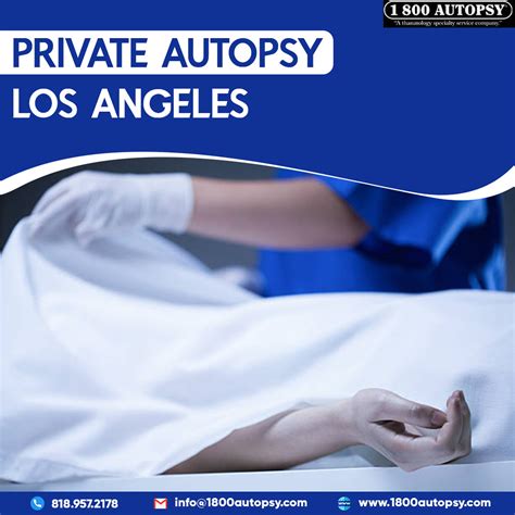 private autopsy los angeles|Independent Private Autopsy Services.